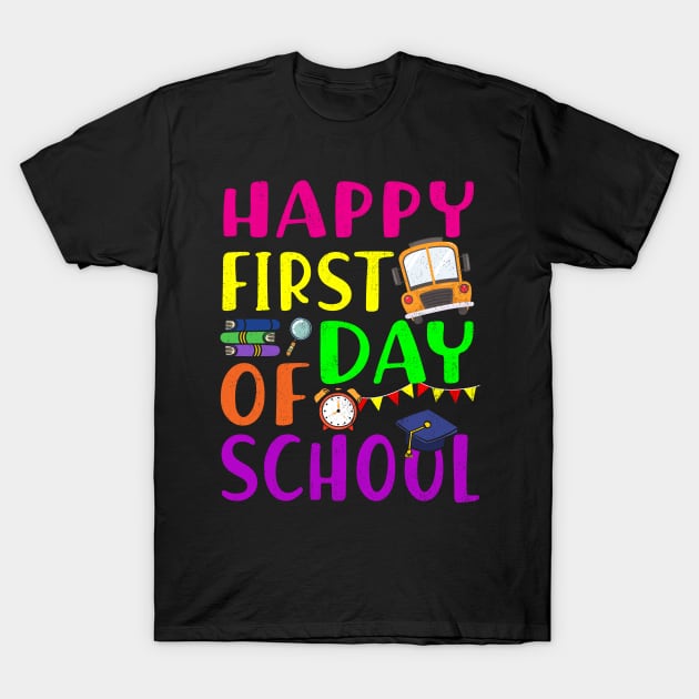 Happy First Day Of School T-Shirt by Tuyetle